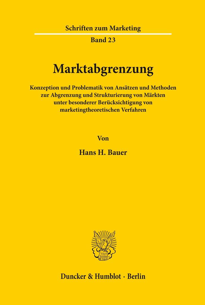 Marktabgrenzung. - Hans H. Bauer