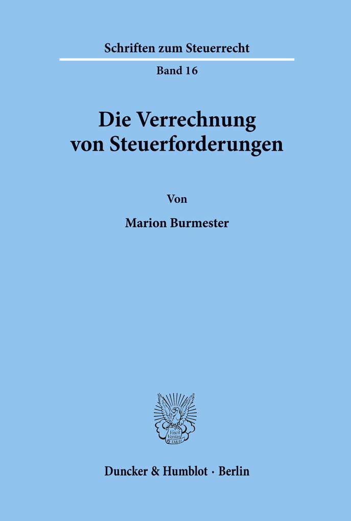 Die Verrechnung von Steuerforderungen.