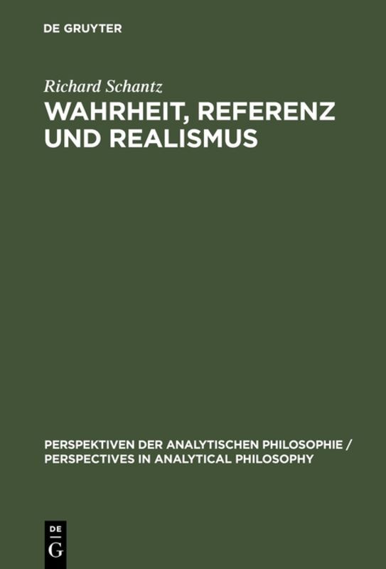 Wahrheit Referenz und Realismus