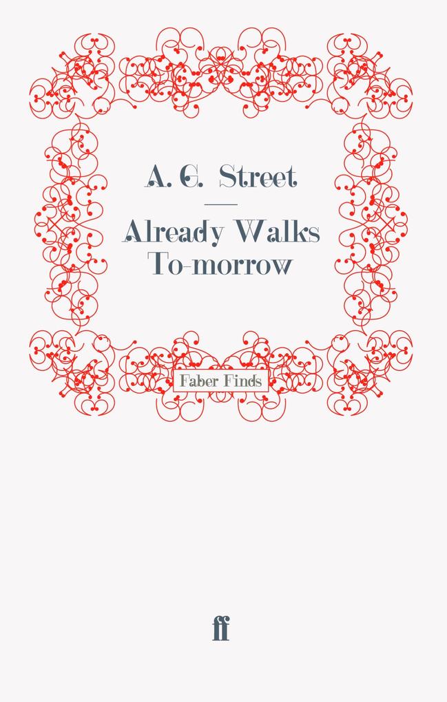 Already Walks To-morrow