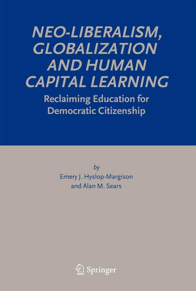 Neo-Liberalism Globalization and Human Capital Learning