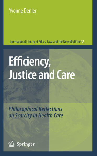 Efficiency Justice and Care - Yvonne Denier