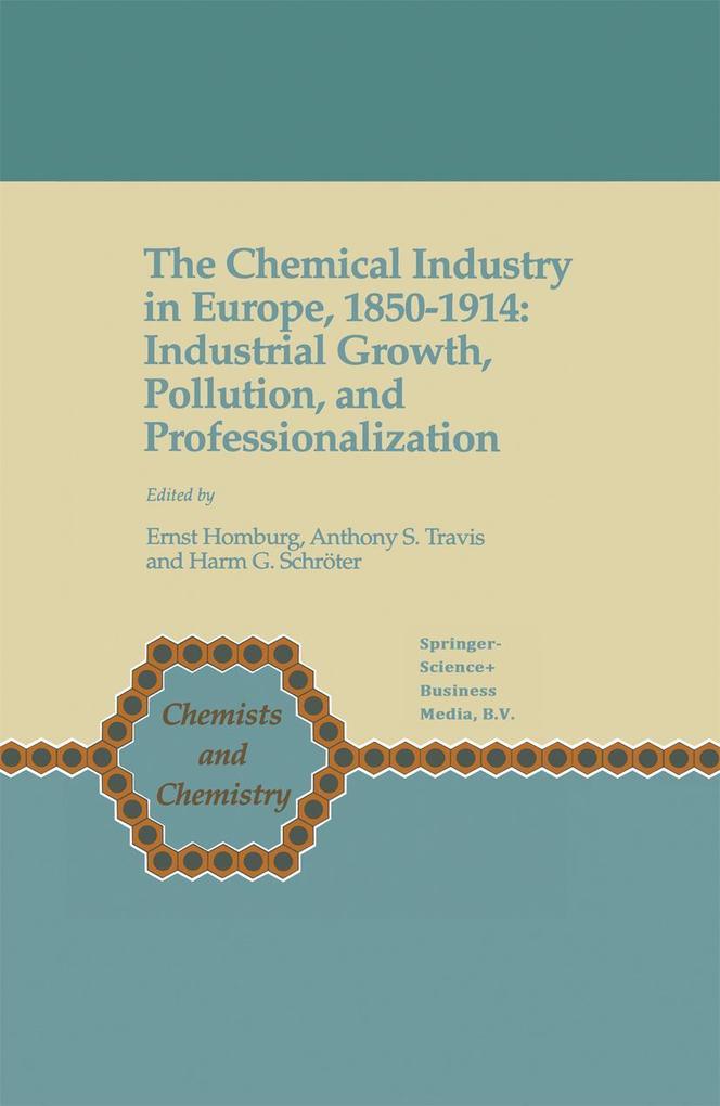 The Chemical Industry in Europe 1850-1914