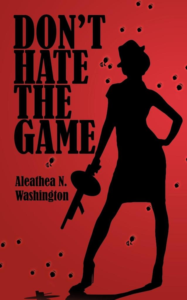 Don't Hate the Game