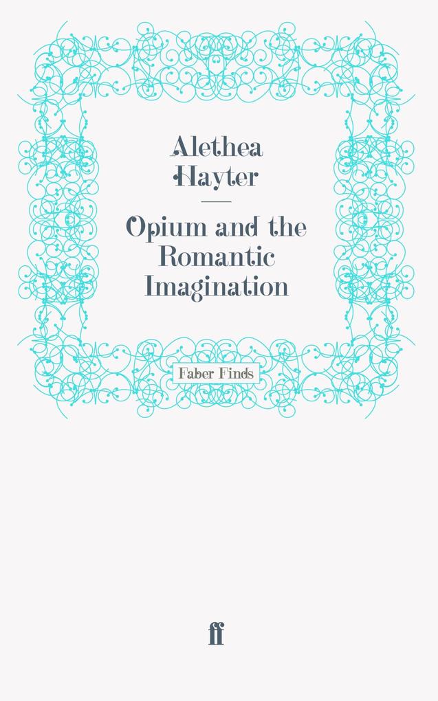 Opium and the Romantic Imagination