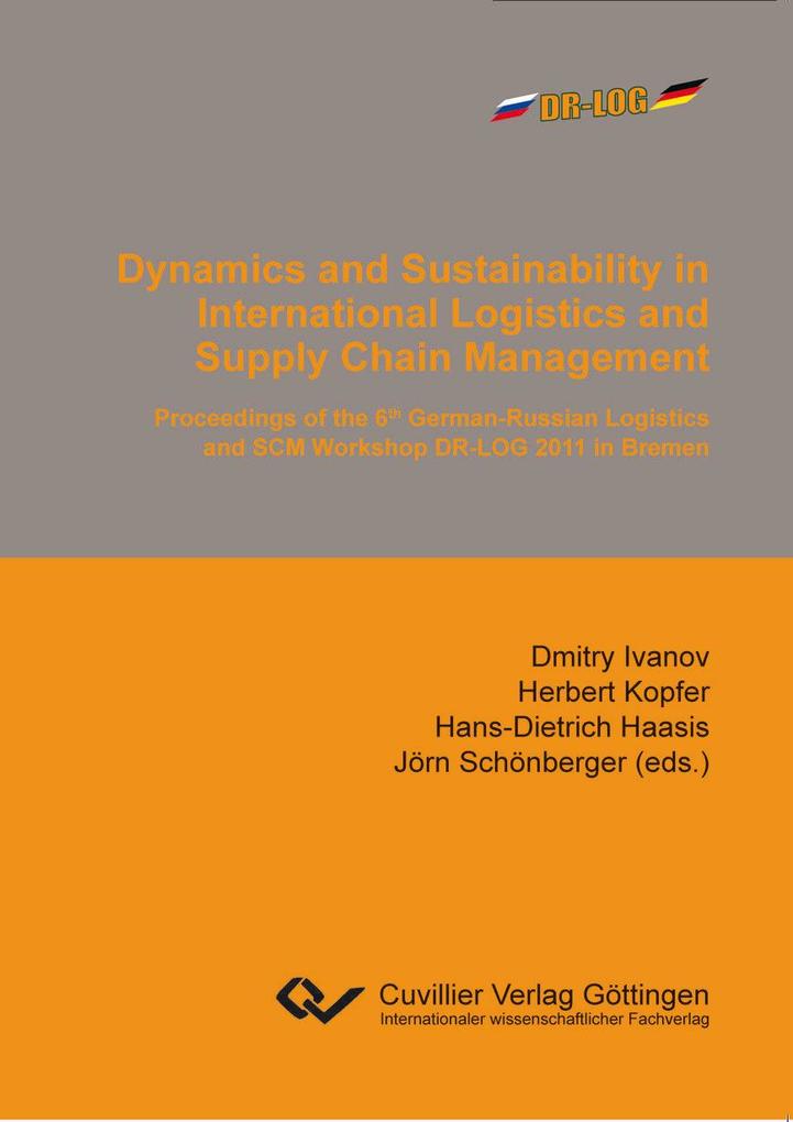 Dynamics and Sustainability in International Logistics and Supply Chain Management