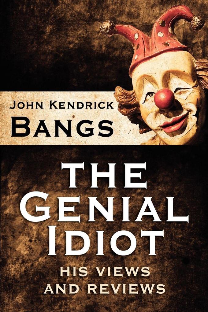 The Genial Idiot