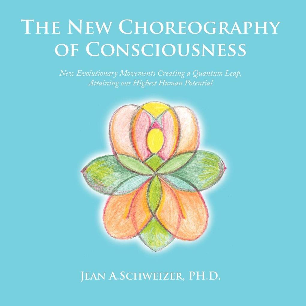 The New Choreography of Consciousness