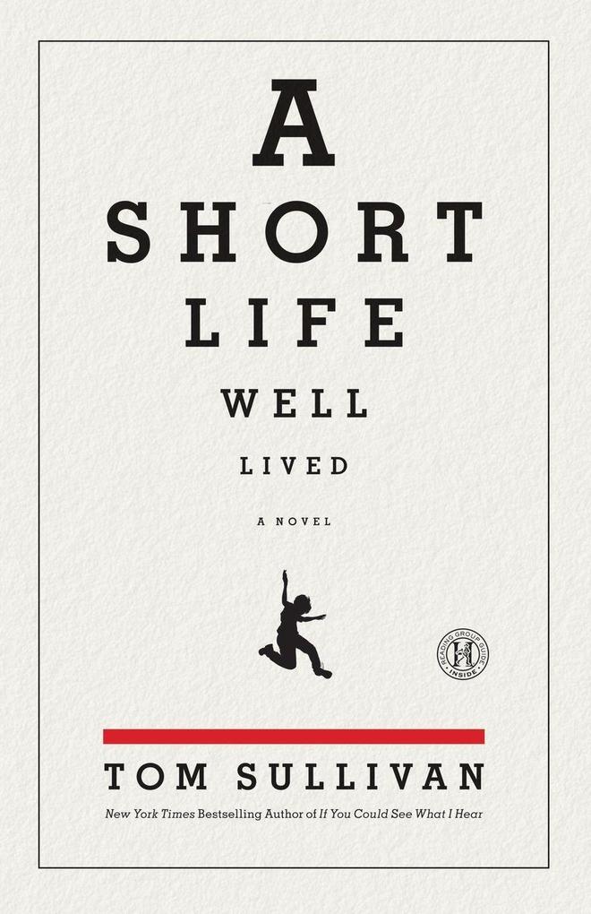 A Short Life Well Lived