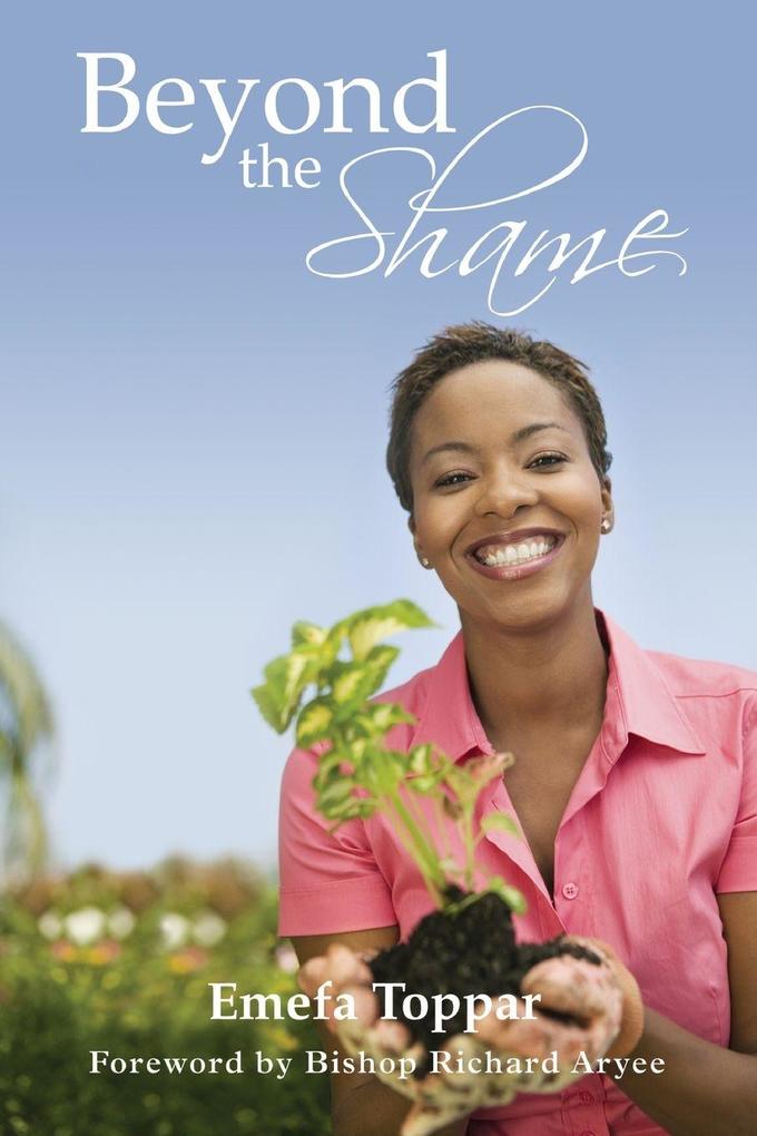 BEYOND THE SHAME