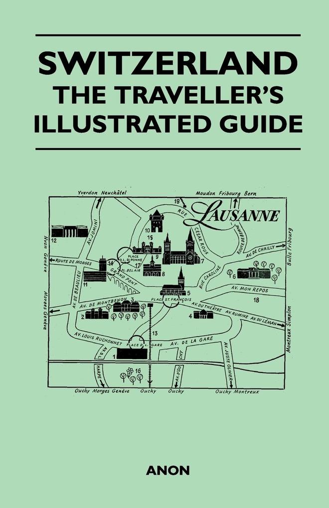 Switzerland - The Traveller´s Illustrated Guide als Taschenbuch von Anon