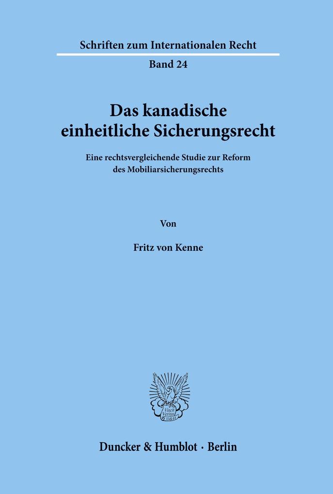 Das kanadische einheitliche Sicherungsrecht.