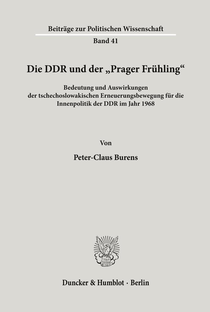 Die DDR und der 'Prager Frühling'.