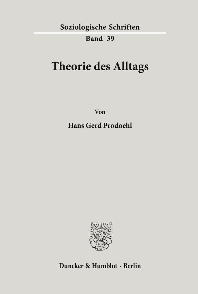Theorie des Alltags.