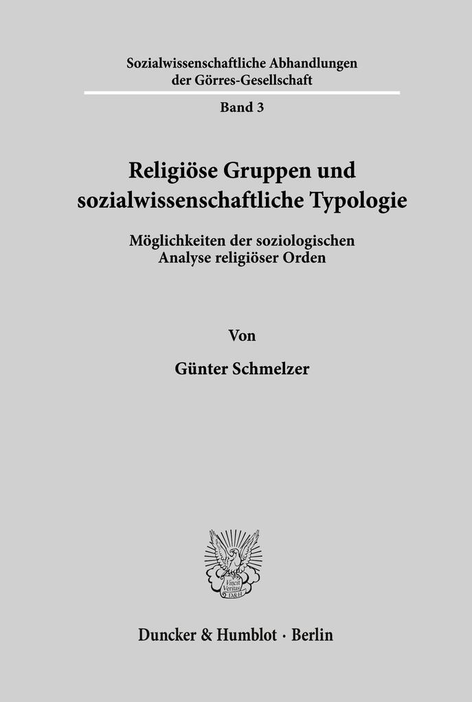 Religiöse Gruppen und sozialwissenschaftliche Typologie.