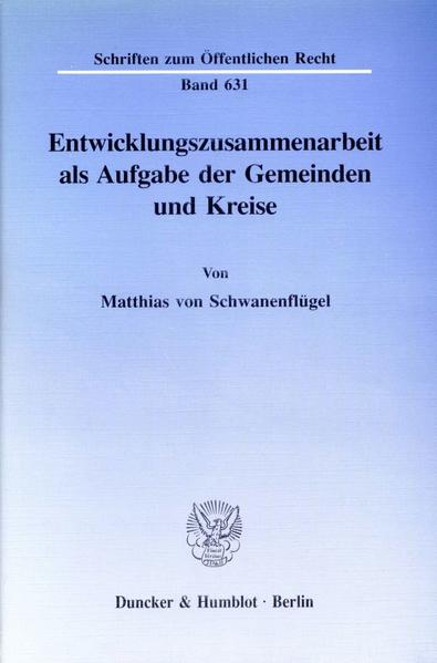 Entwicklungszusammenarbeit als Aufgabe der Gemeinden und Kreise.