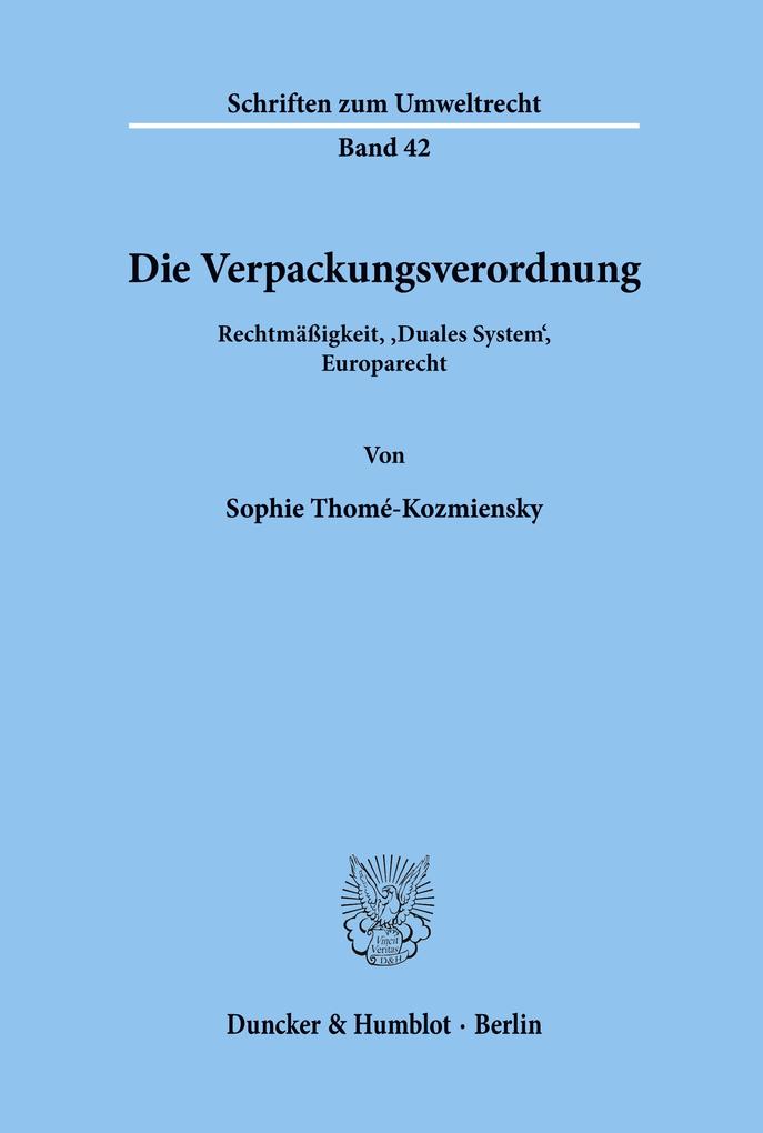 Die Verpackungsverordnung.