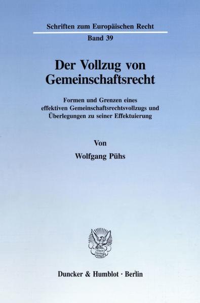 Der Vollzug von Gemeinschaftsrecht.