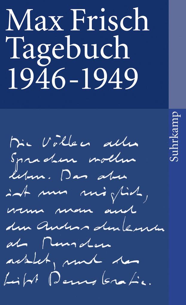 Tagebuch 1946-1949 - Max Frisch