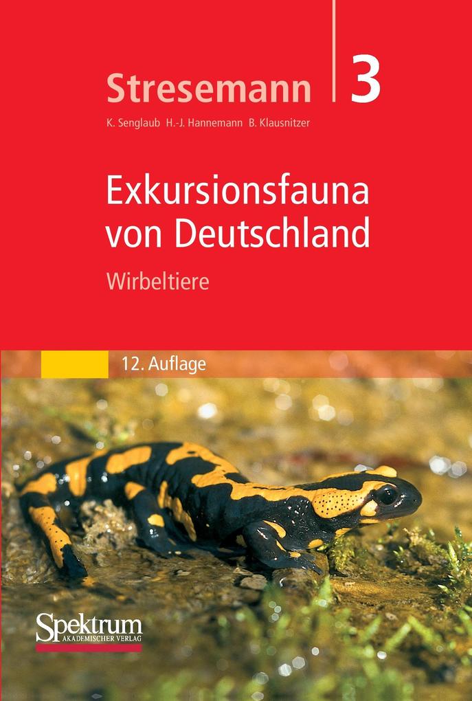 Stresemann - Exkursionsfauna von Deutschland. Band 3: Wirbeltiere - Erwin Stresemann