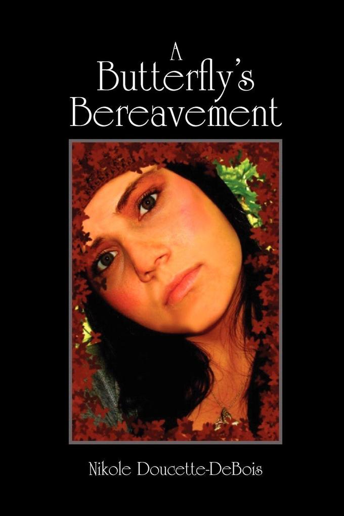 A Butterfly's Bereavement