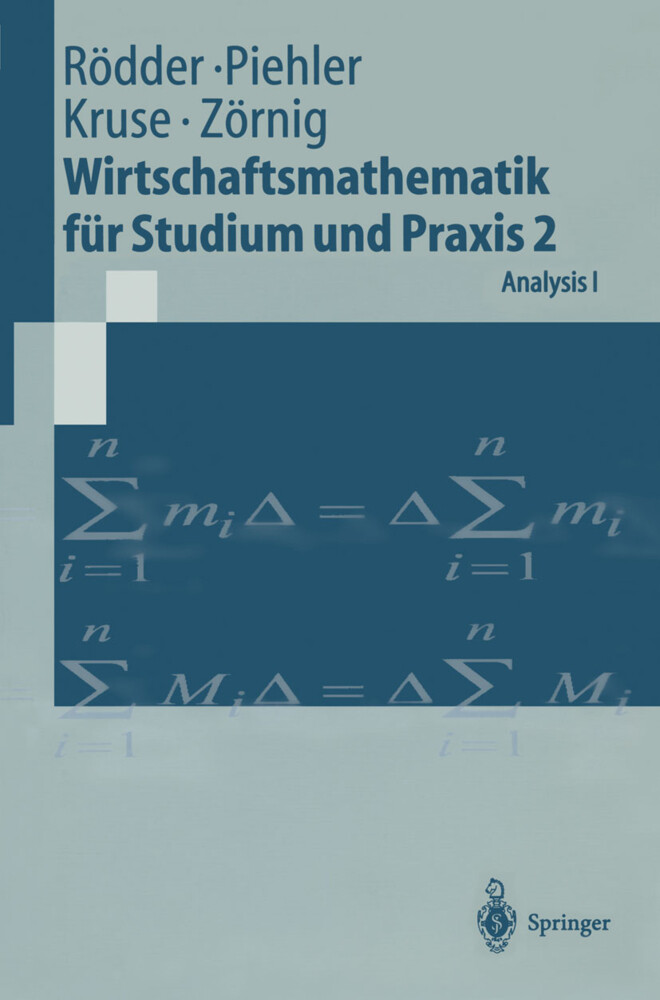 Wirtschaftsmathematik für Studium und Praxis 2 - Hermann-Josef Kruse/ Gabriele Piehler/ Wilhelm Rödder/ Peter Zörnig