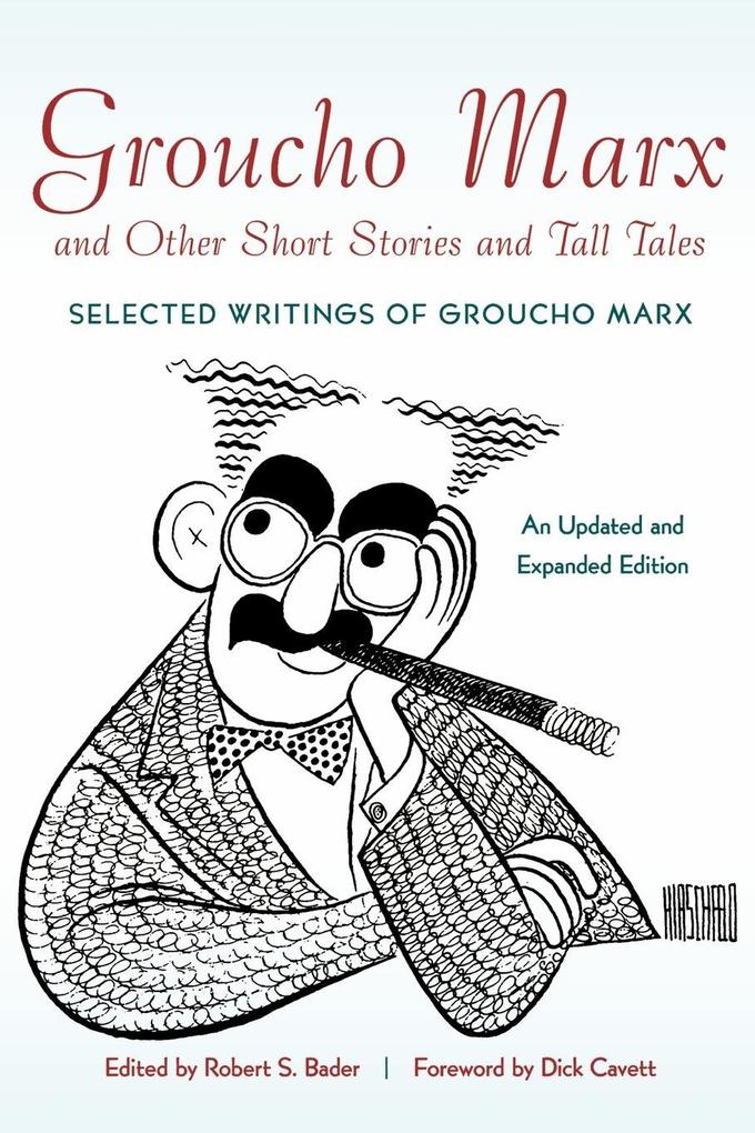 Groucho Marx and Other Short Stories and Tall Tales