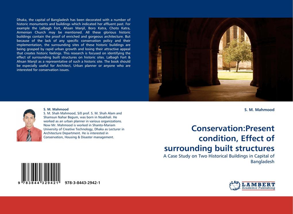 Conservation:Present condition Effect of surrounding built structures