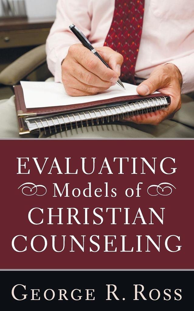 Evaluating Models of Christian Counseling