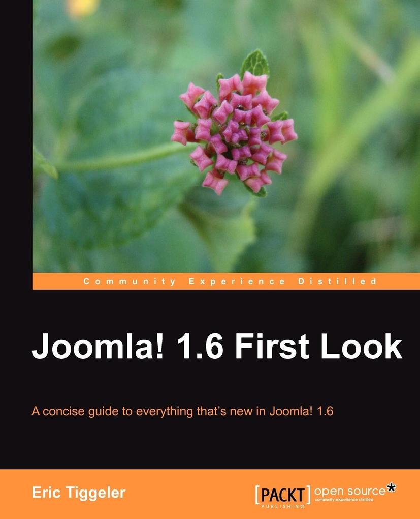 Joomla! 1.6 First Look - Eric Tiggeler