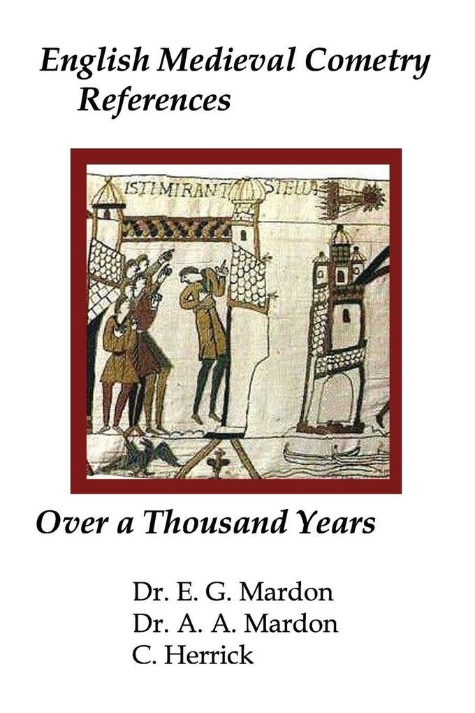 English Medieval Cometry References Over A Thousand Years