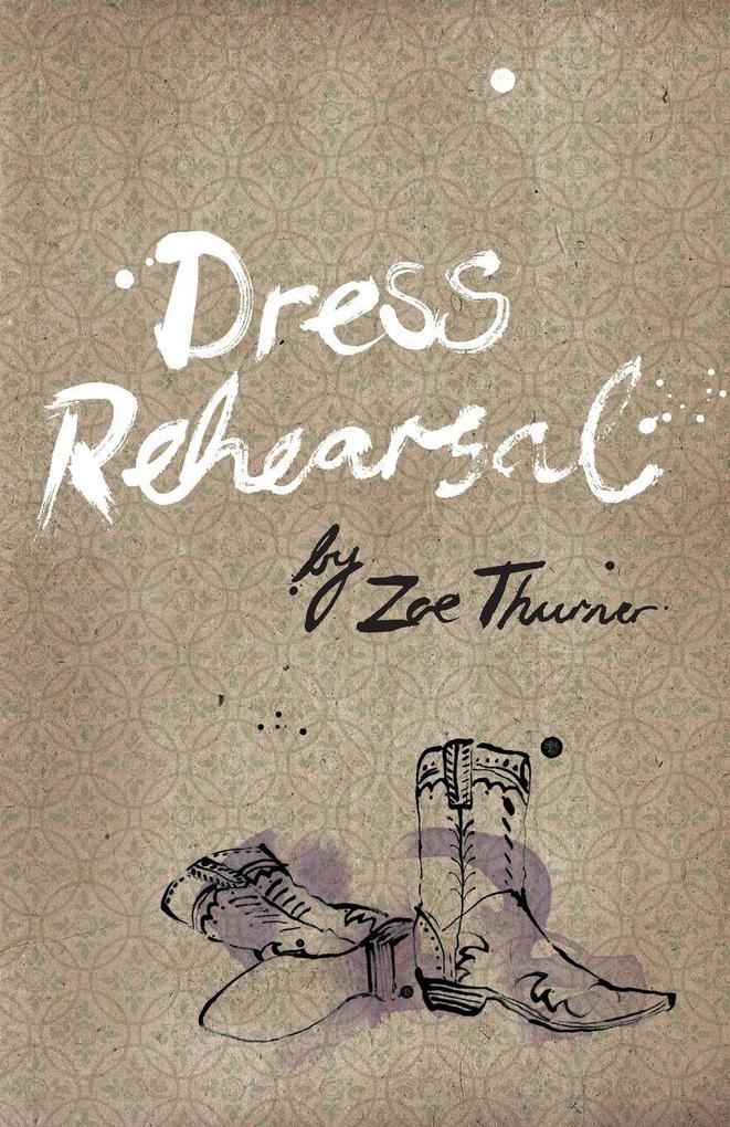 Dress Rehearsal