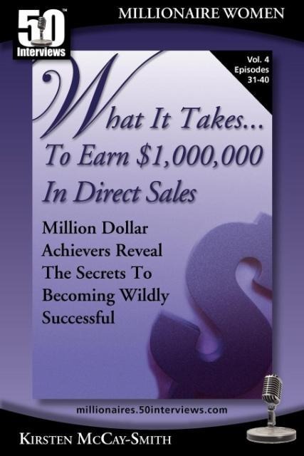 What It Takes... To Earn $1000000 In Direct Sales