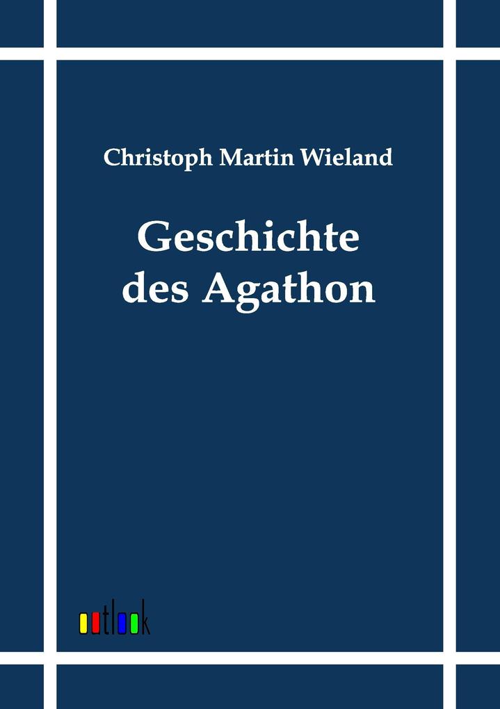 Geschichte des Agathon