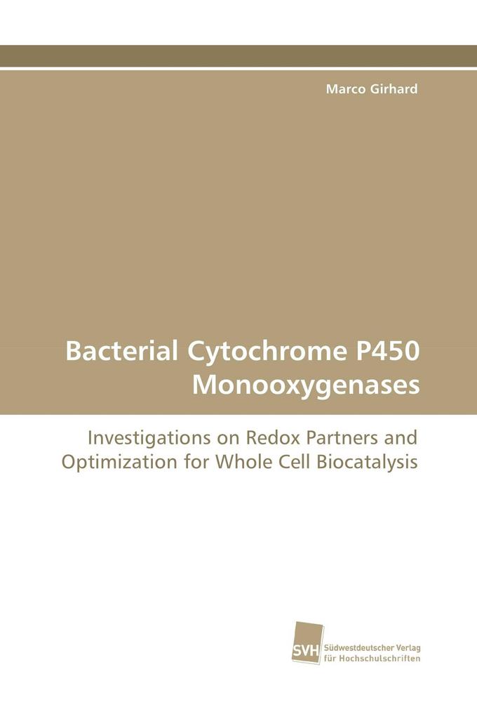 Bacterial Cytochrome P450 Monooxygenases