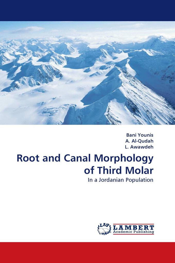 Root and Canal Morphology of Third Molar