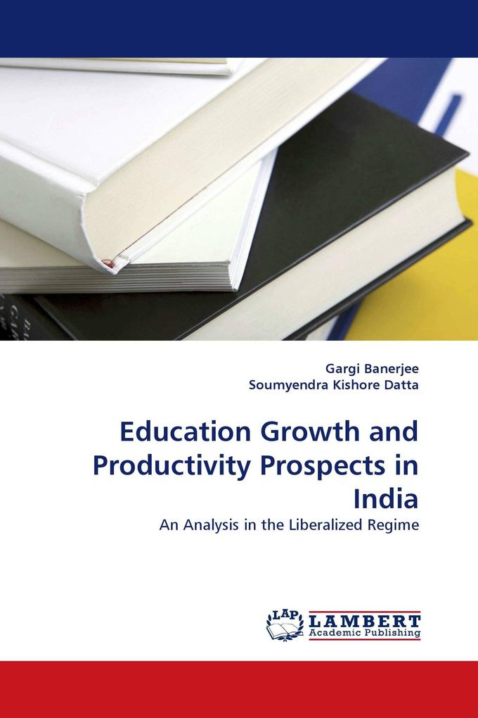 Education Growth and Productivity Prospects in India