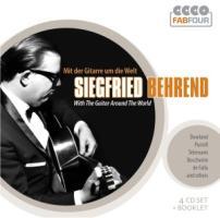 Siegfried Behrend: Mit der Gitarre um die Welt
