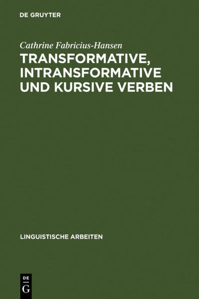 Transformative intransformative und kursive Verben - Cathrine Fabricius-Hansen