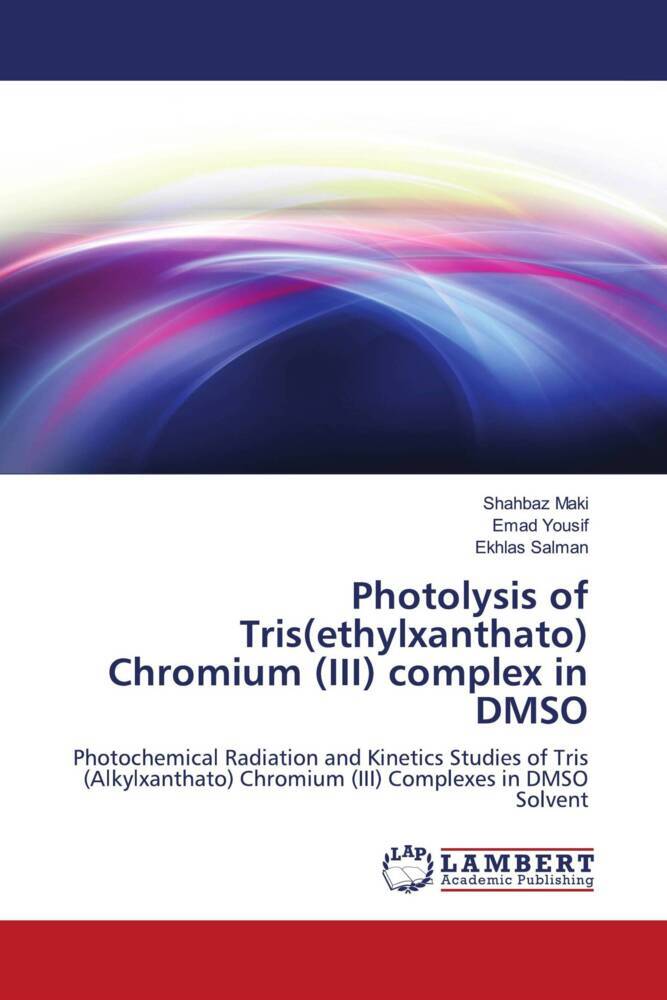 Photolysis of Tris(ethylxanthato) Chromium (III) complex in DMSO