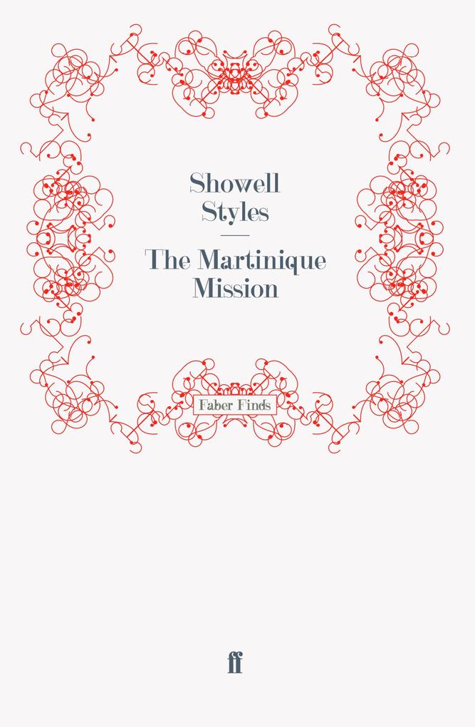 The Martinique Mission