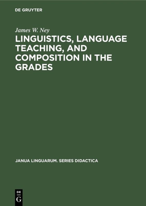 Linguistics language teaching and composition in the grades