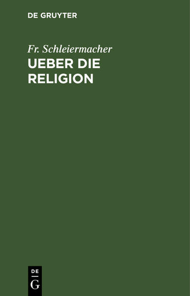 Ueber die Religion - Fr. Schleiermacher