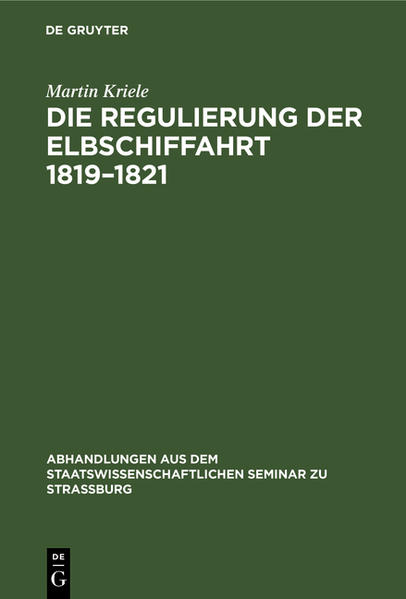 Die Regulierung der Elbschiffahrt 18191821