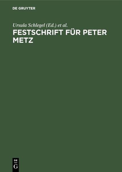 Festschrift für Peter Metz