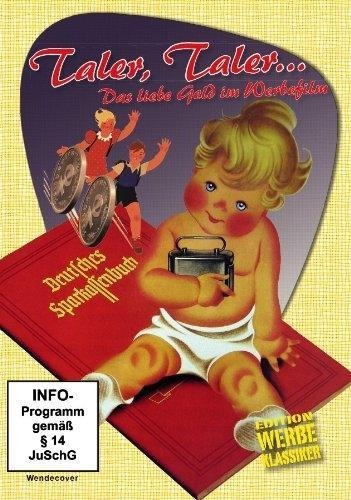 Taler Taler ... das liebe Geld im Werbefilm