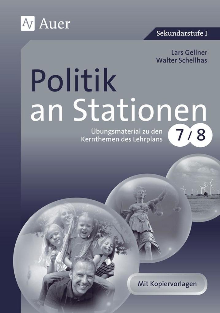 Politik an Stationen - Lars Gellner/ Walter Schellhas