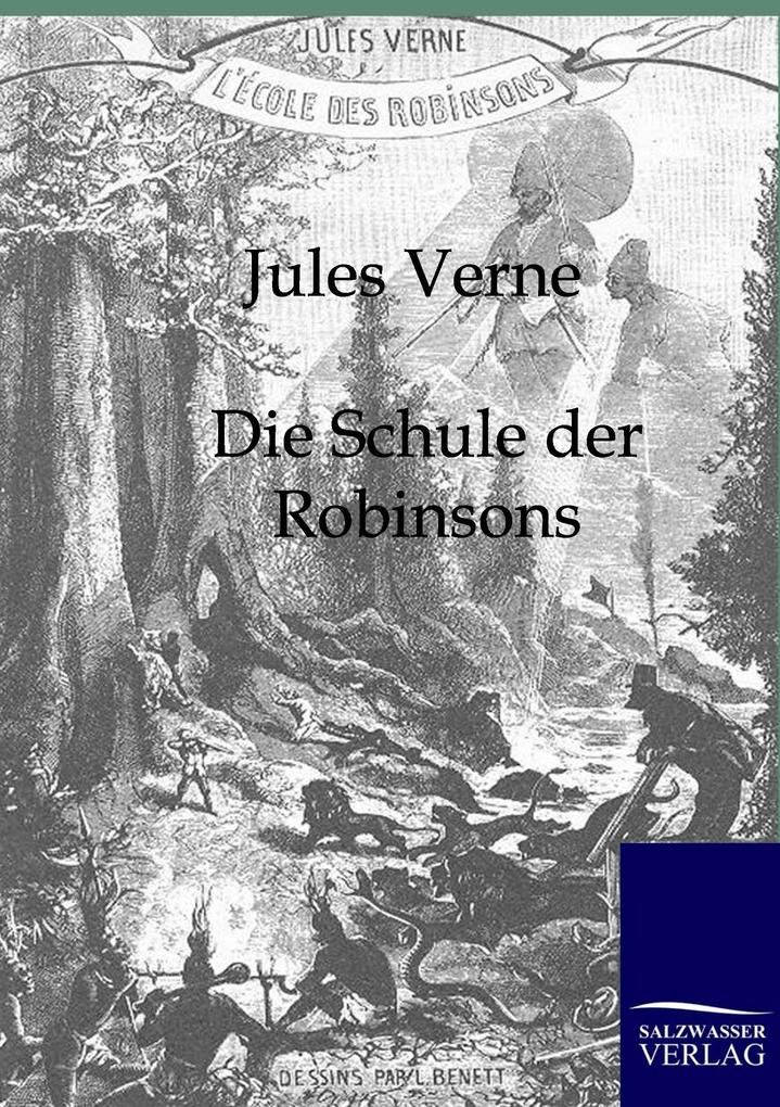 Die Schule der Robinsons