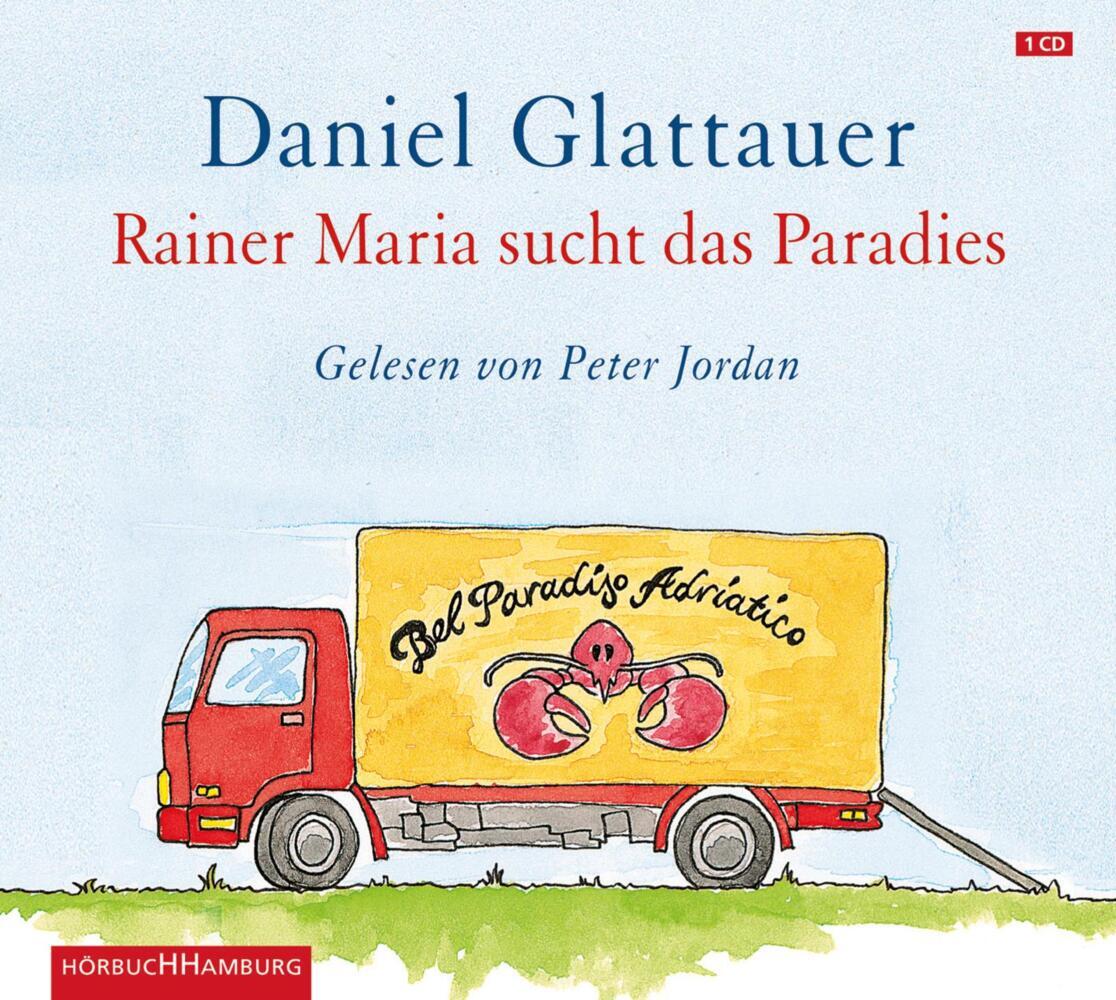 Rainer Maria sucht das Paradies1 Audio-CD