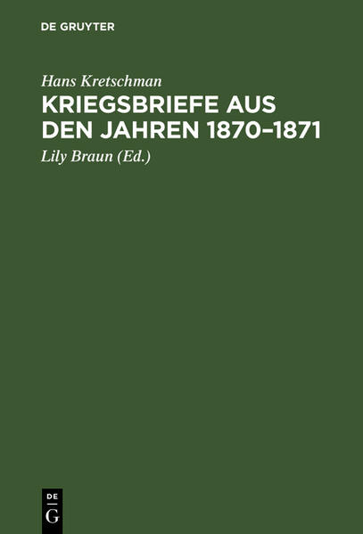 Kriegsbriefe aus den Jahren 1870-1871 - Hans Kretschman